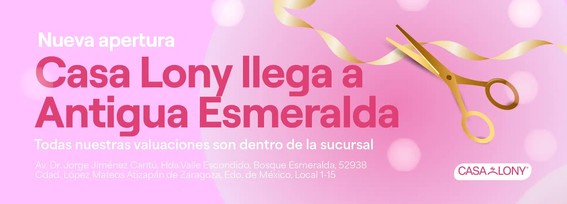 Nueva Sucursal Casa Lony Plaza Antigua Esmeralda